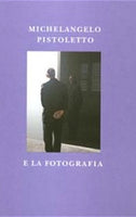 Michelangelo Pistoletto e la fotografia