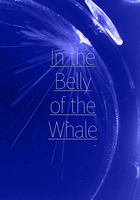 In the Belly of the Whale